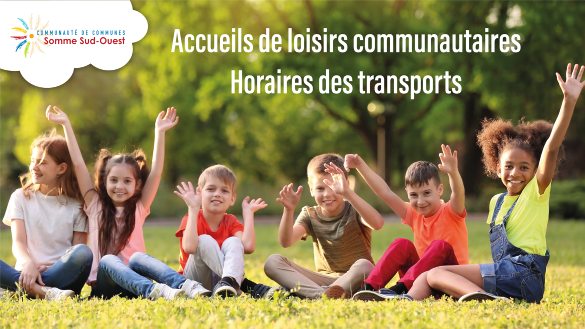 Accueils de loisirs : Horaires des transports