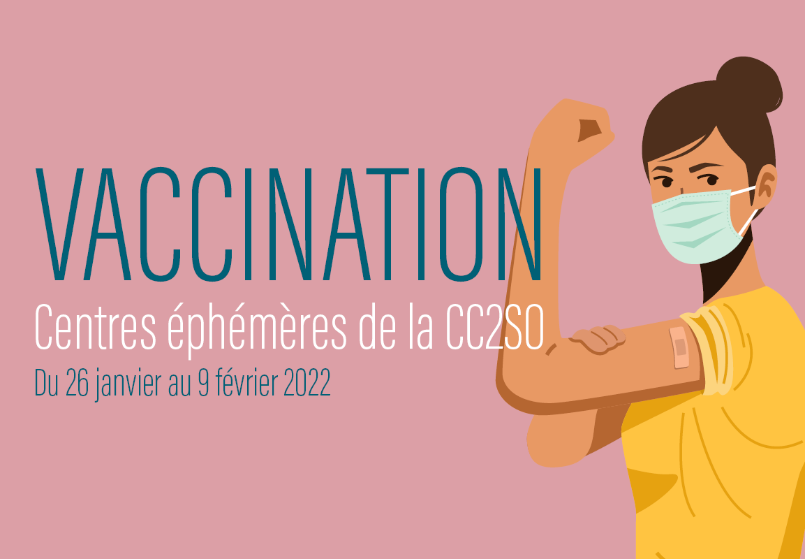 Centres Éphémères de Vaccination – Du 26 janvier au 9 février 2022